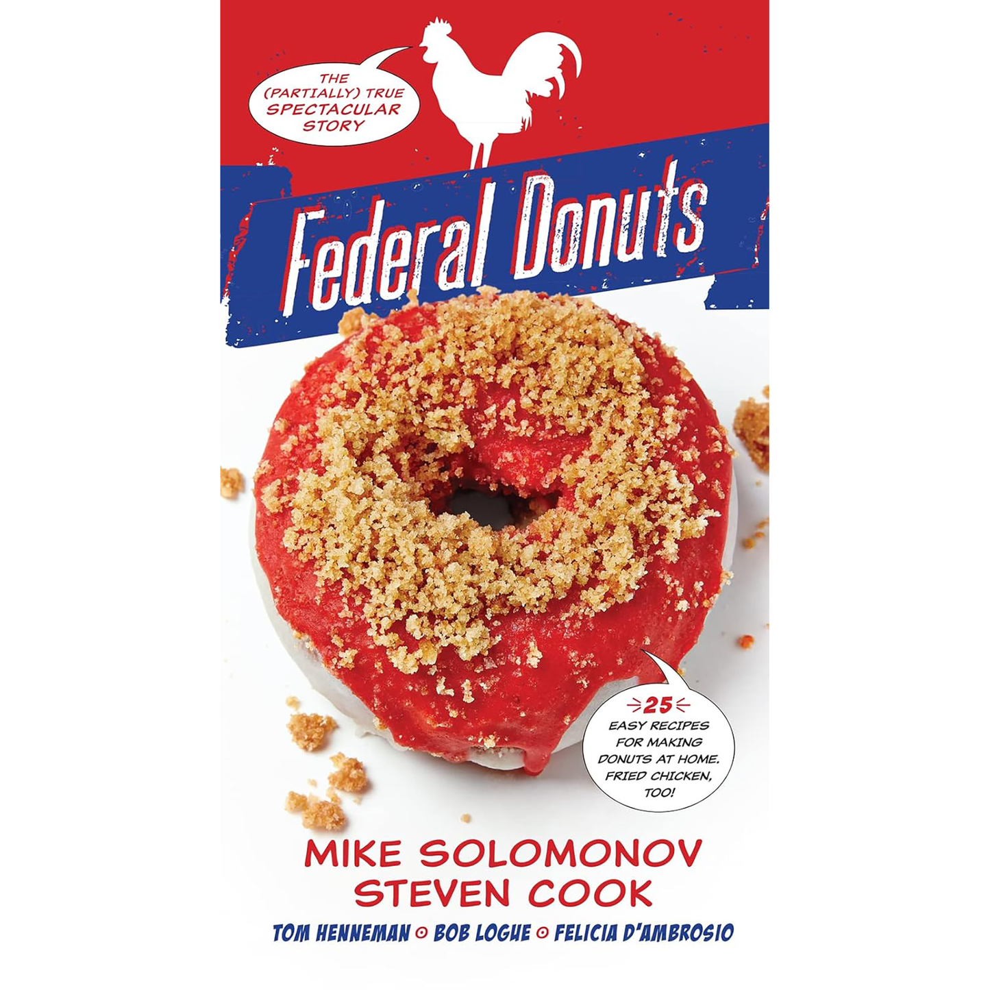 Federal Donuts: The 'Partially' True Spectacular Story - Signed